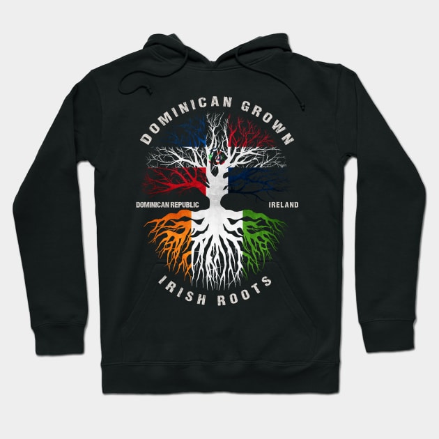 Dominican Grown Irish Roots Ireland Flag Dominican Republic Hoodie by heart teeshirt